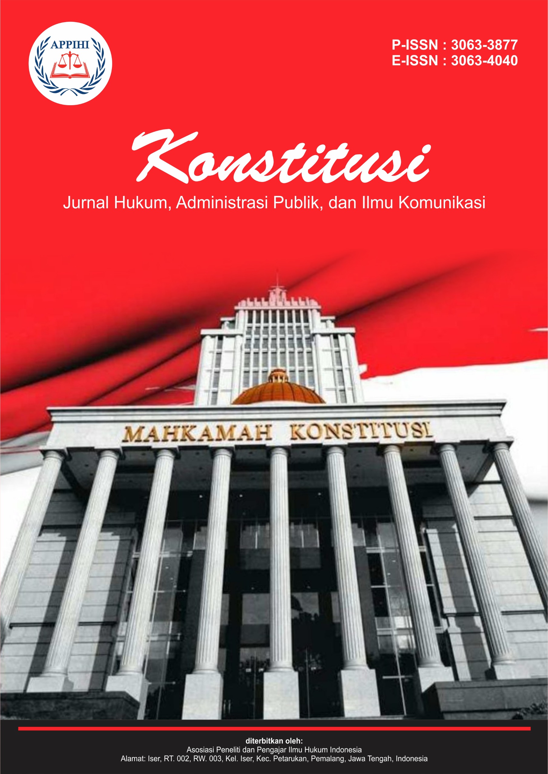 					View Vol. 2 No. 1 (2025): Konstitusi : Jurnal Hukum, Administrasi Publik, dan Ilmu Komunikasi
				