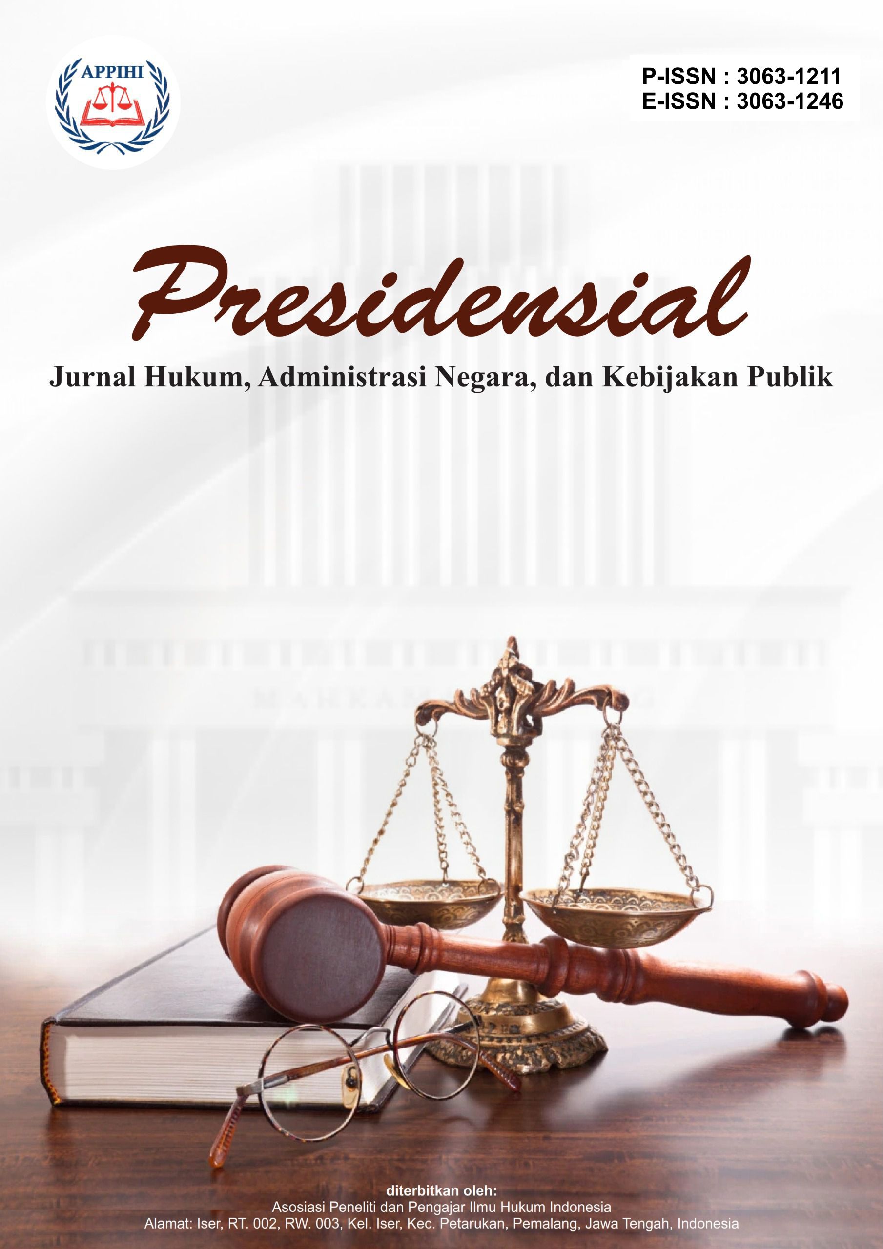 View Vol. 2 No. 3 (2025): September : Presidensial : Jurnal Hukum, Administrasi Negara, dan Kebijakan Publik