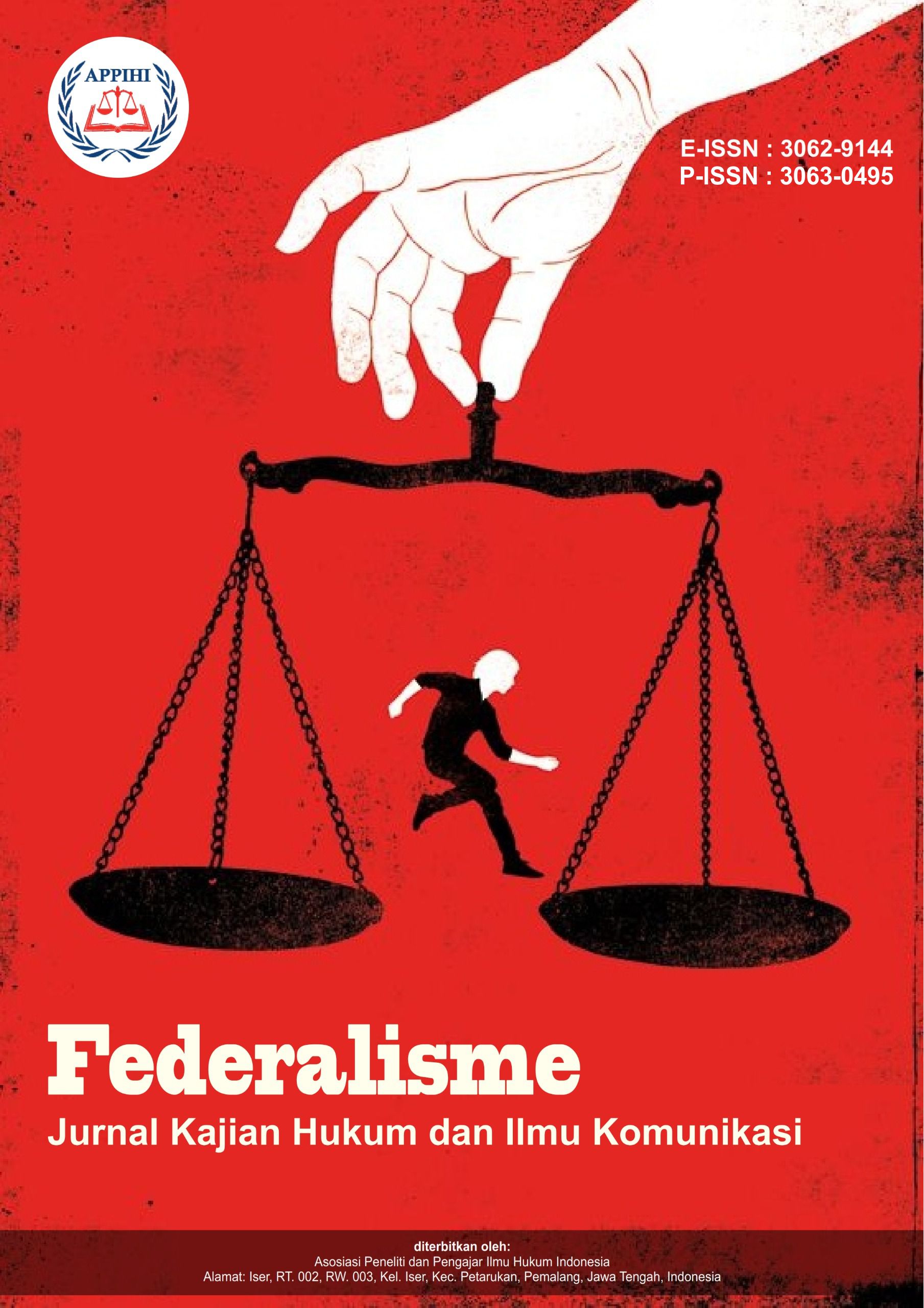 View Vol. 2 No. 3 (2025): Agustus : Federalisme : Jurnal Kajian Hukum dan Ilmu Komunikasi